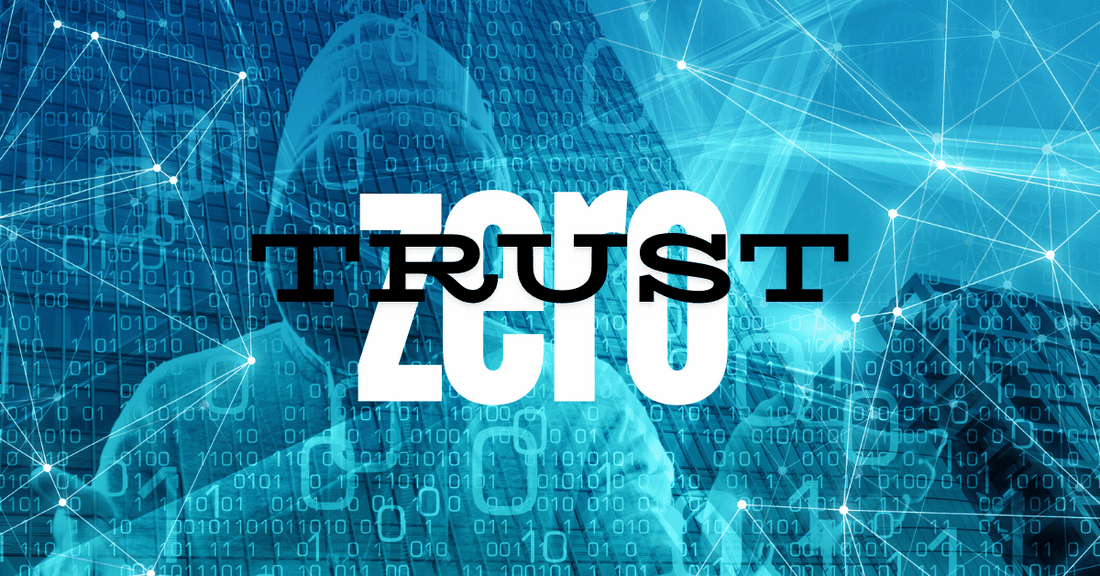 Understanding Zero Trust: A Modern Approach to Cybersecurity