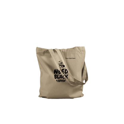 Need black coffee custom text Premium Tote Bag