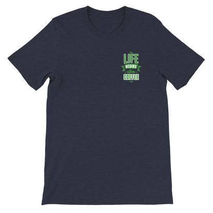 Life begins after coffee | Premium Unisex Crewneck T-shirt