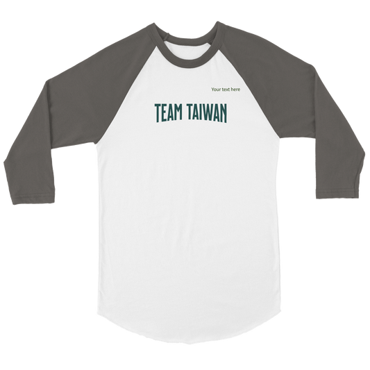 Team Taiwan custom text Unisex 3/4 sleeve Raglan T-shirt