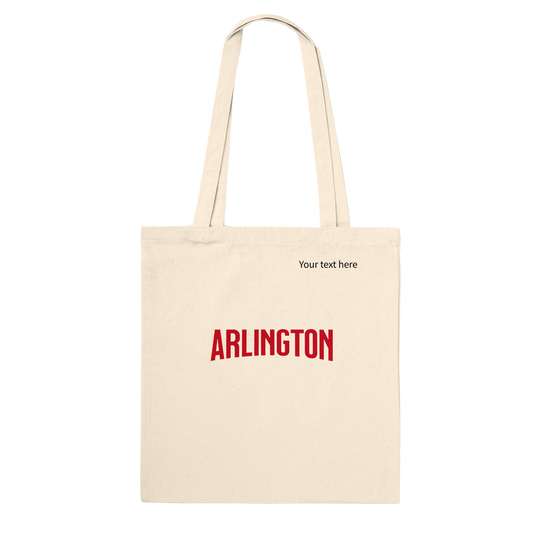Arlington custom text Premium Tote Bag