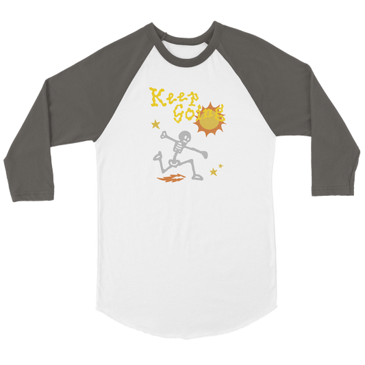 Keep Going Till Die Unisex 3/4 sleeve Raglan T-shirt