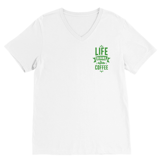 Life begins after coffee | Premium Unisex V-Neck T-shirt