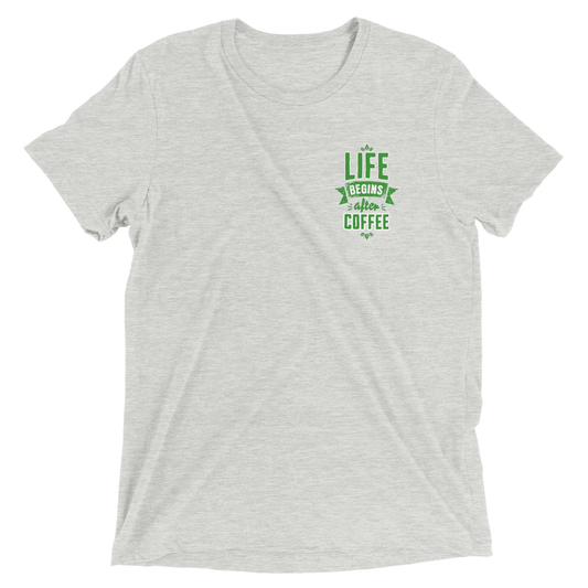 Life begins after coffee | Triblend Unisex Crewneck T-shirt