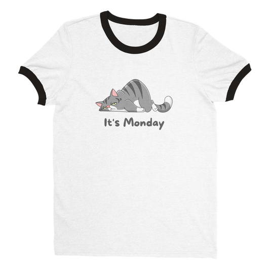 It is Monday Unisex Ringer T-shirt