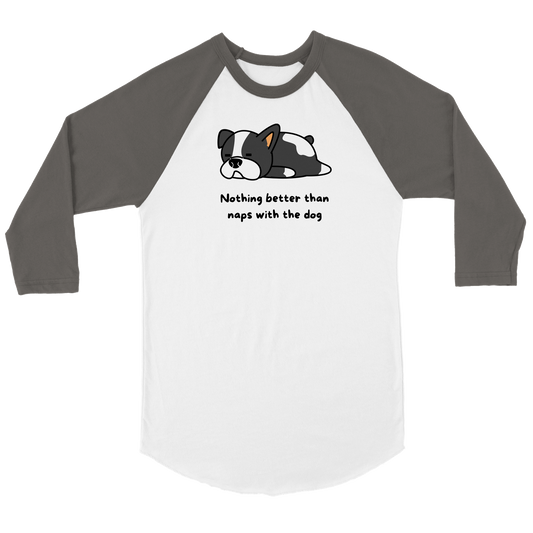 Naps with the dog Unisex 3/4 sleeve Raglan T-shirt