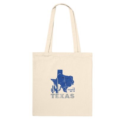 I'd Rather Be In Texas | Classic Tote Bag