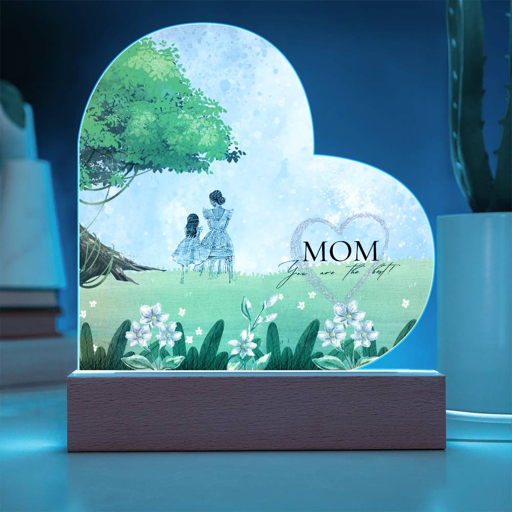 Mom You Are The Best - Acrylic with LED Base | Birthday Gift