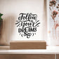 Follow Your Dreams Acrylic Plaque with Stand – Inspiring Decor & Perfect Gift