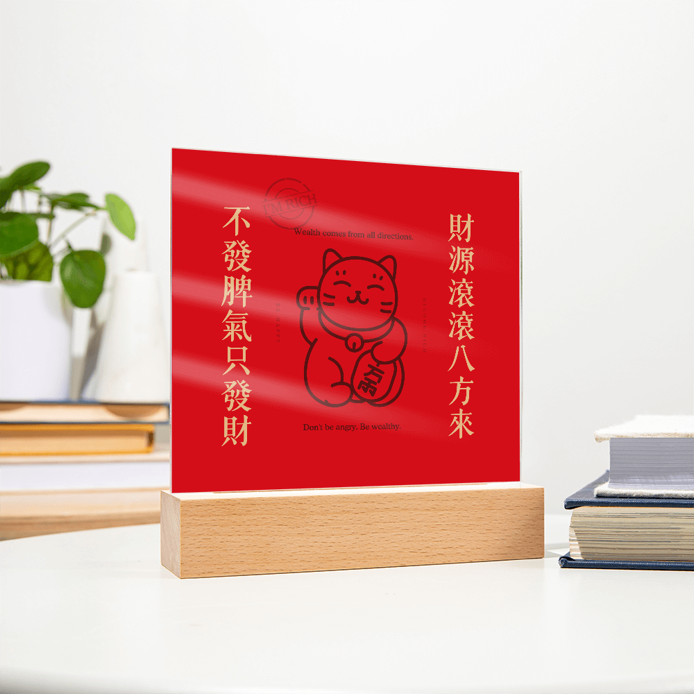 Maneki Neko (Lucky Cat) Acrylic Plaque – Wealth Comes From All Directions