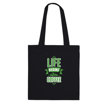 Life begins after coffee | Premium Tote Bag