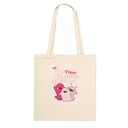 Its Time To Scare Humans | Premium Tote Bag