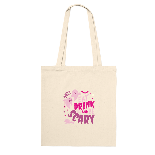 Eat Drink and Be Scary | Premium Tote Bag