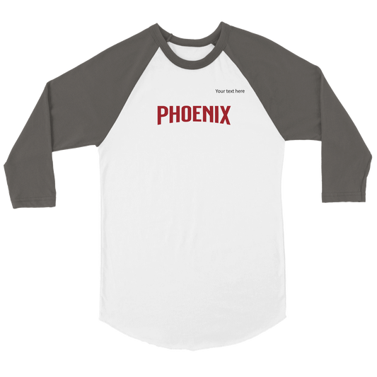 Phoenix custom text Unisex 3/4 sleeve Raglan T-shirt