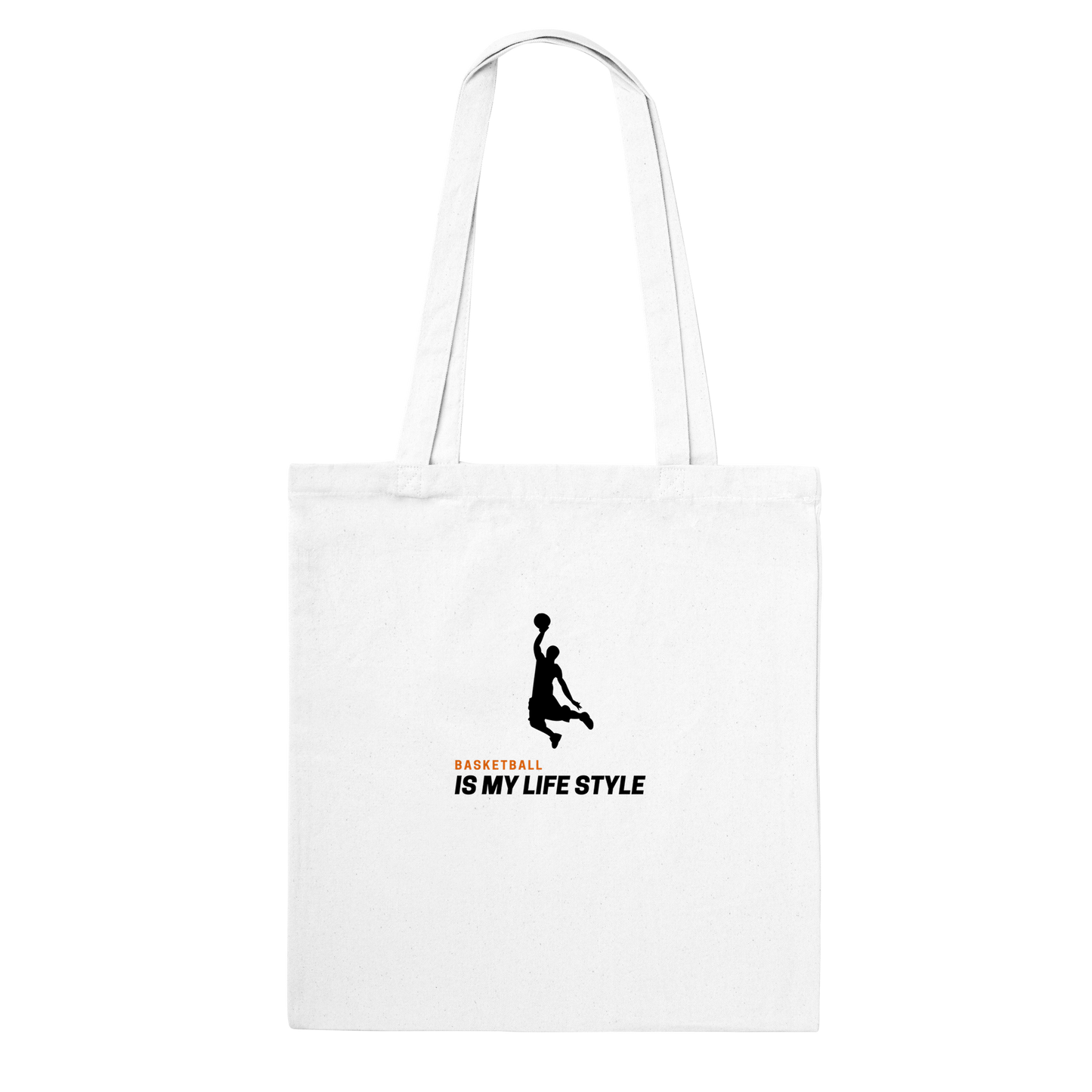 Basketball is my life style Classic Tote Bag