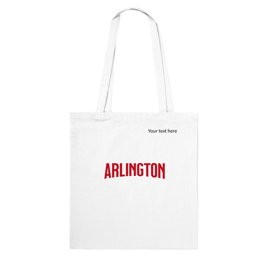Arlington custom text Classic Tote Bag